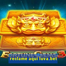 reclame aqui luva.bet